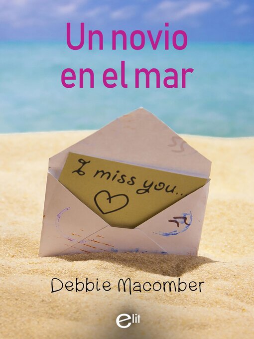 Title details for Un novio en el mar by Debbie Macomber - Available
